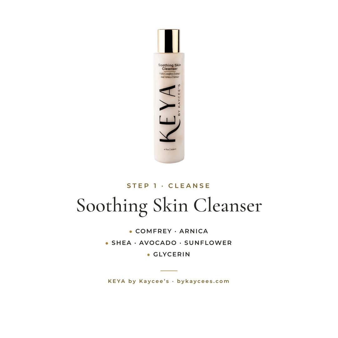 KEYA Soothing Skin Cleanser: step 1, cleanse, with comfrey and arnica; shea, avocado and sunflower; and glycerin